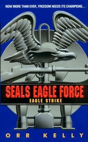 Eagle Strike (Seals Eagle Force)