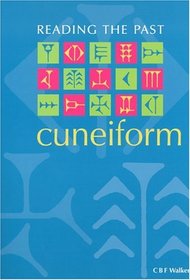 Cuneiform (Reading the Past, Vol 3)