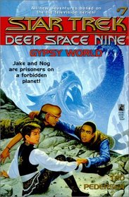 Gypsy World (Star Trek Deep Space Nine (Hardcover))