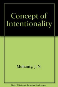The Concept of Intentionality