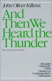 And Then We Heard the Thunder (Howard University Press Library of Contemporary Literature)