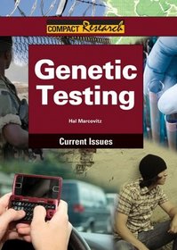 Genetic Testing (Compact Research: Current Issues)