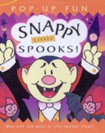 Snappy Little Spooks! (Snappy pop-ups)