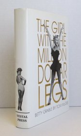 Betty Grable: The Girl With the Million Dollar Legs