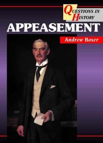 Questions in History: Appeasement (Questions in History)