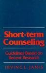 Short-Term Counseling : Guidelines Based on Recent Research