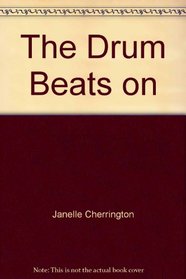 The Drum Beats on