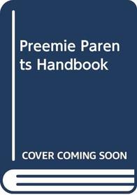 Preemie Parents Handbook