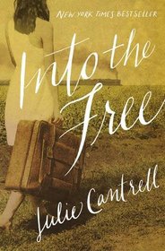 Into the Free (Into the Free, Bk 1)
