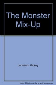 The Monster Mix-Up