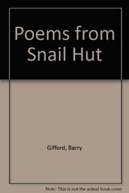 Poems from Snail Hut