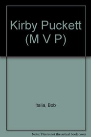 Kirby Puckett (M.V.P.)