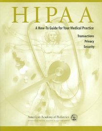 HIPAA: A How-To Guide for Your Medical Practice