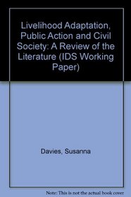 Livelihood Adaptation, Public Action and Civil Society (IDS Working Paper)