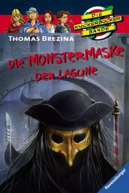 Die Knickerbockerbande 65. Die Monstermaske der Lagune