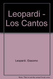Leopardi - Los Cantos (Spanish Edition)