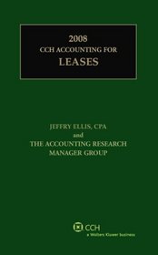 CCH Accounting for Leases (2008) (Cch Accounting)