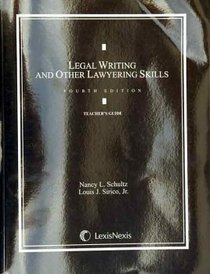 Legal Writing and Other Lawyering Skills (Teacher's Guide)