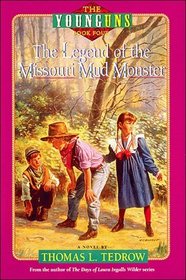 The Legend of the Missouri Mud Monster (The Younguns , No 4)