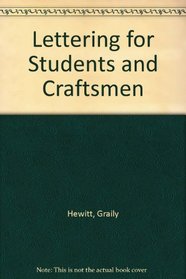 Lettering for Students and Craftsmen
