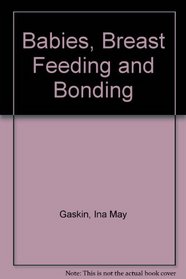 Babies, breastfeeding, and bonding