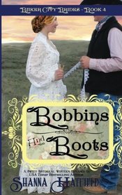 Bobbins and Boots (Baker City Brides) (Volume 4)
