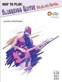 Way to Play: Bluegrass Guitar, Solos and Rhythm