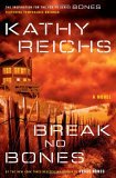 Break No Bones (Temperance Brennan, Bk 9) (Large Print)