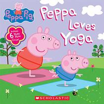 Peppa Loves Yoga (Peppa Pig)