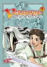 Vermonia: Quest for the Silver Tiger v. 1