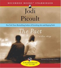 The Pact: A Love Story (Audio CD) (Unabridged)