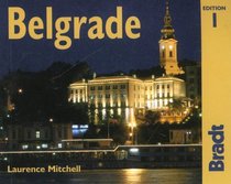 Belgrade: The Bradt City Guide (Bradt Mini Guide)