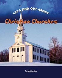 Christian Churches (Let's Find Out About...) (Let's Find Out About...)