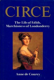 Circe: Edith, Marchioness of Londonderry