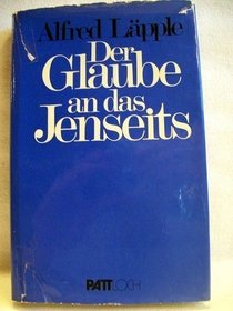 Der Glaube an das Jenseits (German Edition)