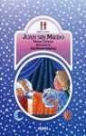 Juan Sin Miedo/ Fearless John (Cuentos Classicos / Classic Stories) (Spanish Edition)