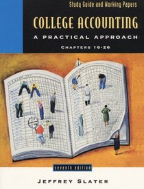 College Accounting: A Practical Approach : Chapters 16-26