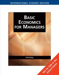 Fundamentals of Managerial Economics: Basic Economics for Managers
