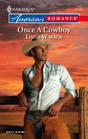 Once a Cowboy (Harlequin American Romance, No 1151)