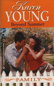 Beyond Summer (In Laws & Outlaws) (Family, No 7)