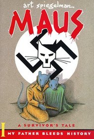 Maus a Survivors Tale: My Father Bleeds History