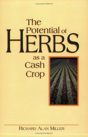 The Potential of Herbs As a Cash Crop