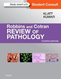 Robbins and Cotran Review of Pathology: with Student Consult access, 4e (Robbins Pathology)