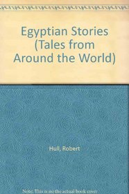Egyptian Stories (Tales from Around the World)