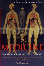 A Brief History of Medicine: from Hippocrates to Gene Therapy