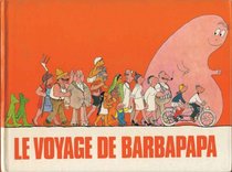 le Voyage de Barbapapa (French Edition)