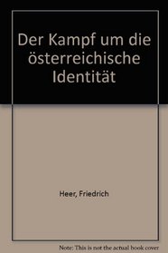 Der Kampf um die osterreichische Identitat (German Edition)