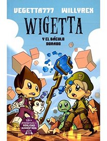 Wigetta y el bculo dorado (Spanish Edition)