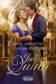 Como casarse con un marques (Spanish Edition)