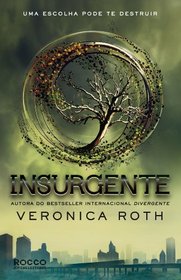 Insurgente (Insurgent) (Divergent, Bk 2) (Portuguese Edition)